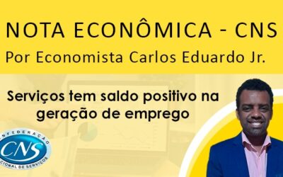 NOTA ECONÔMICA – Serviços tem saldo positivo na geração de emprego. Por economista Carlos Eduardo Oliveira Jr