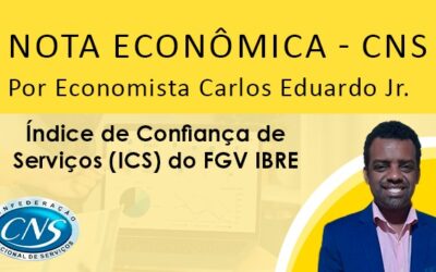 Nota Econômica Semanal – Índice de Confiança de Serviços (ICS) do FGV IBRE