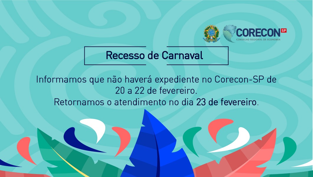 Funcionamento do Corecon-SP durante o Recesso de Carnaval
