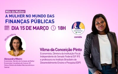 Segunda da Live do Mês da Mulher com Vilma da Conceição Pinto sobre FINANÇAS PÚBLICAS