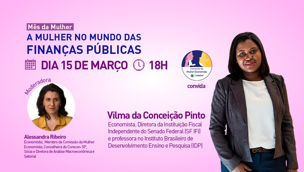 Segunda da Live do Mês da Mulher com Vilma da Conceição Pinto sobre FINANÇAS PÚBLICAS