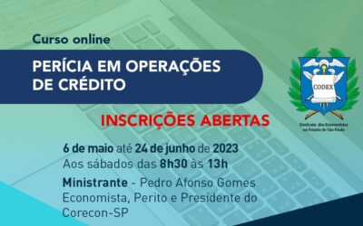 Inscrições abertas para Curso de PERÍCIA EM OPERAÇÕES DE CRÉDITO do Sindecon-SP
