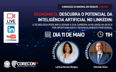 Quer saber tudo sobre Inteligência Artificial e o uso do Linkedin para Economistas?