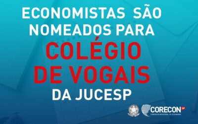 Corecon-SP conta com três Economistas nomeados Vogal Efetivo e Suplente da JUCESP