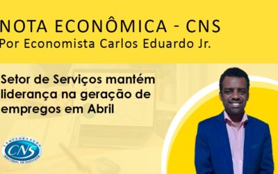Nota Econômica Semanal – Índice de Confiança de Serviços tem recuperação em abril – Por Economista Carlos Eduardo Jr.