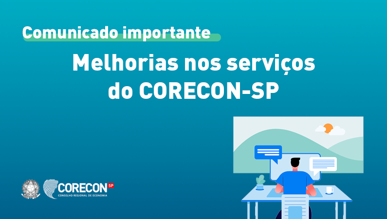 Comunicado importante: Melhorias nos serviços do CORECON-SP
