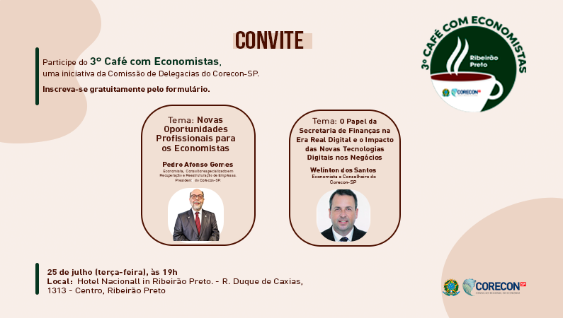 Café com Economistas será realizado em Ribeirão Preto no dia 25 de julho às 19h