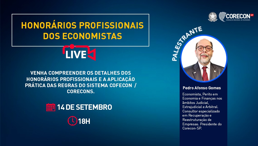 Presidente do Corecon-SP fará live sobre ‘Honorários Profissionais dos Economistas’