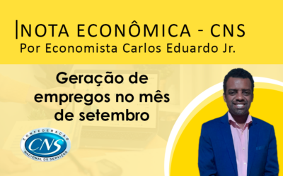 Boletim Econômico por Carlos Eduardo Junior – Geração de empregos no mês de setembro
