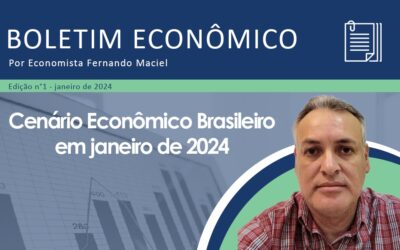 Nota Econômica nº 1/2024 por Fernando Maciel – Cenário Econômico Brasileiro em janeiro de 2024