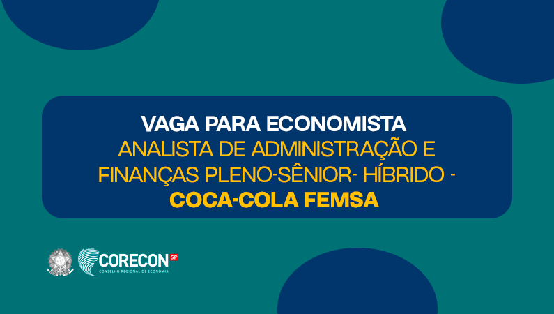 Analista de Administração e Finanças Pleno-sênior – Híbrido – Coca-Cola FEMSA