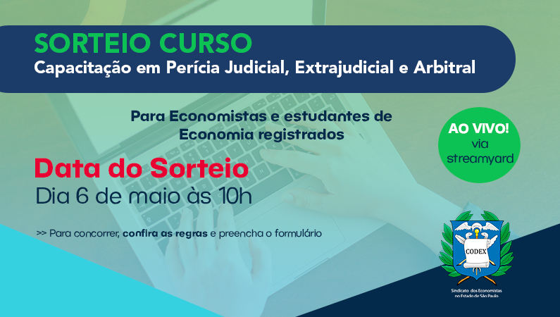 O Corecon-SP irá sortear DUAS VAGAS para a capacitação online completa sobre “Perícia Judicial, Extrajudicial e Arbitral”