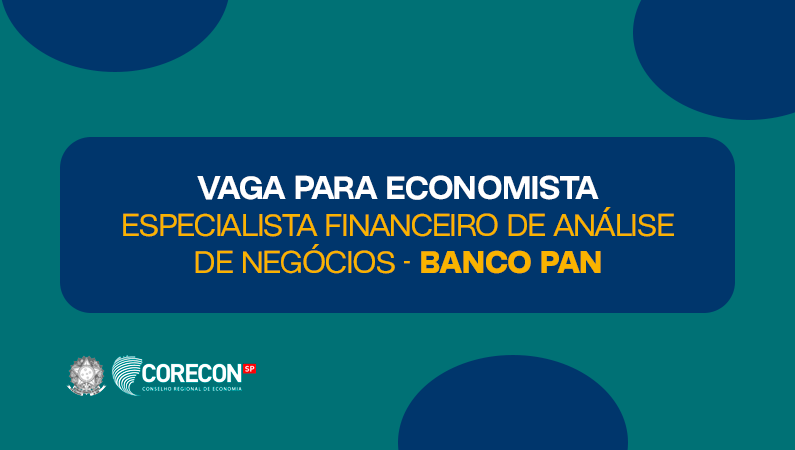 Especialista Financeiro de Análise de Negócios – Banco Pan