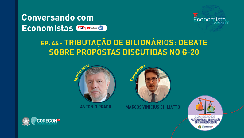 Corecon-SP abordará em live a Tributação de Bilionários na Agenda do Brasil para o G-20