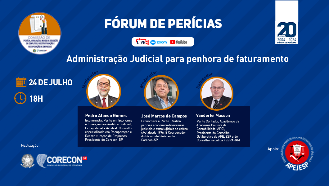 O próximo ‘Fórum de Perícias’ vai falar sobre “Administração Judicial para penhora de faturamento”