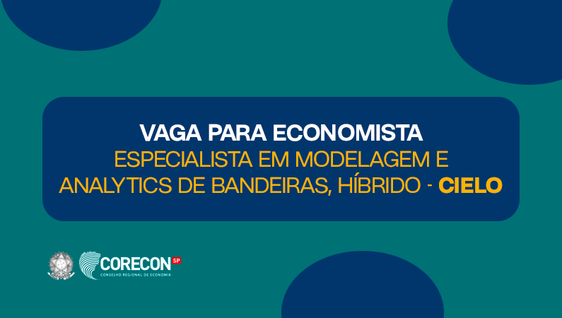 Especialista em Modelagem e Analytics de Bandeiras, Híbrido – Cielo