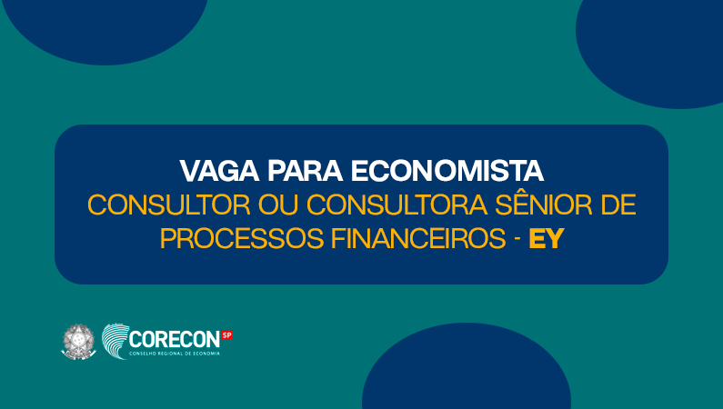 Consultor ou Consultora Sênior de Processos Financeiros – EY