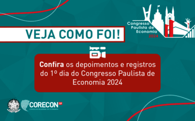Veja como foi: registros do primeiro dia do Congresso Paulista de Economia 2024