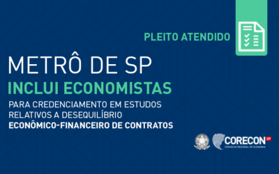 Pleito atendido: Metrô de SP atende pedido do Corecon-SP e inclui economistas para credenciamento em estudos relativos a desequilíbrio econômico-financeiro de contratos