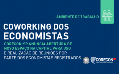 Coworking dos Economistas: Corecon-SP anuncia abertura de novo espaço na capital para uso e realização de reuniões por parte dos economistas