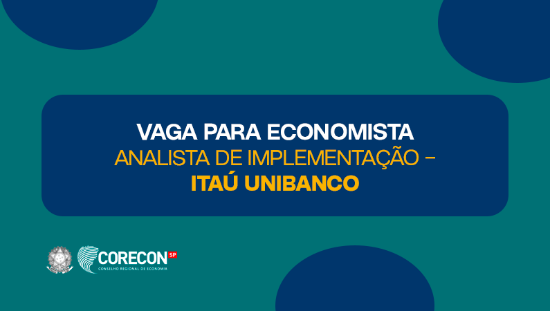 Analista de Implementação – Itaú Unibanco