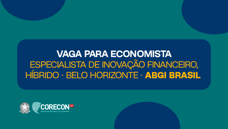 Especialista de Inovação Financeiro, Híbrido – Belo Horizonte – ABGi Brasil