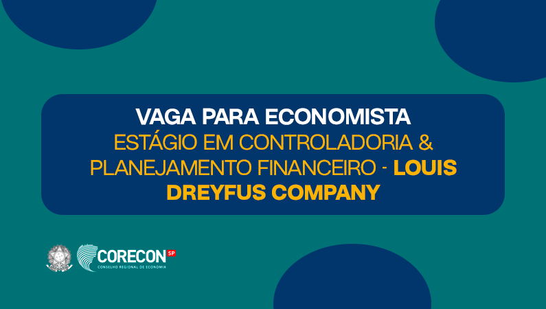 Estágio em Controladoria & Planejamento Financeiro – Louis Dreyfus Company