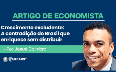Artigo de economista Josué Coimbra – Crescimento excludente: a contradição do Brasil que enriquece sem distribuir