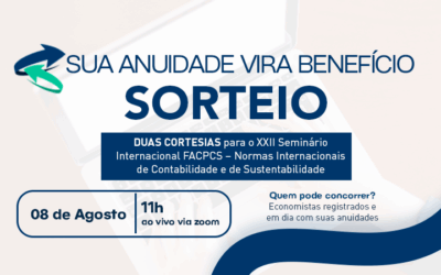 Sorteio de DUAS cortesias para o “XXII Seminário Internacional FACPCS – Normas Internacionais de Contabilidade e de Sustentabilidade”