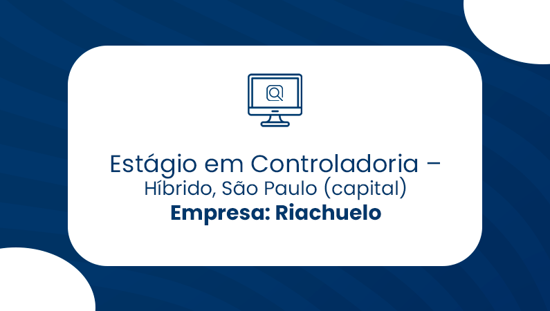 Estagiário em Controladoria, Híbrido, São Paulo (capital) – Riachuelo
