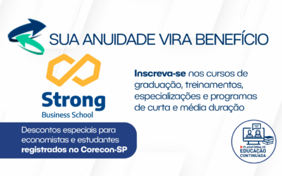 Sua Anuidade Vira Benefício – descontos especiais na Strong Business School. Saiba mais!