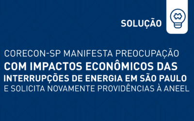 Corecon-SP manifesta preocupação com impactos econômicos das interrupções de energia em São Paulo e solicita novamente providências à ANEEL