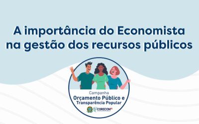 O Corecon-SP segue avançando com a campanha de Transparência Pública Popular