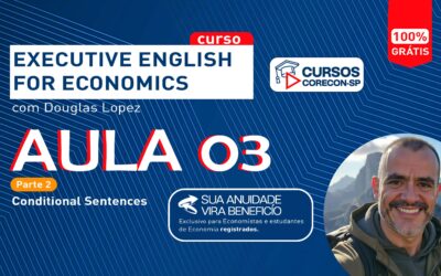 Está no ar a Parte 2 da Aula 03 do curso Executive English for Economics do Corecon-SP