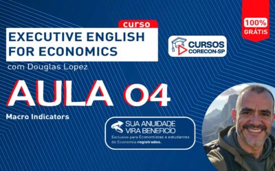Novidade: Aula 04 do curso Executive English for Economics está disponível