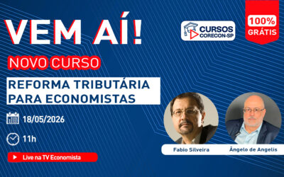 Corecon-SP lança curso sobre Reforma Tributária com aula inaugural ao vivo