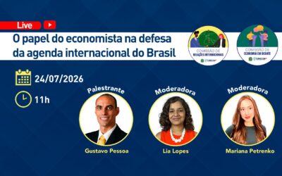 Live “o papel do economista na defesa da agenda internacional do Brasil”