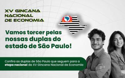 Confira as duplas que avançaram para a etapa nacional da XIV Gincana Nacional de Economia