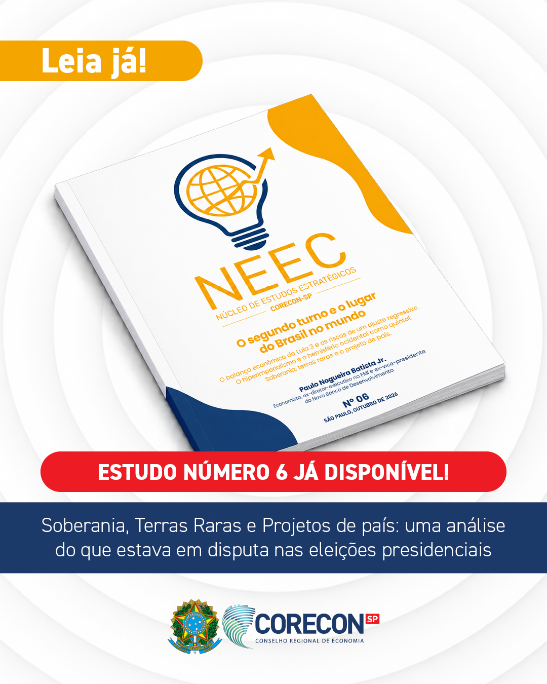 POST INSTAGRAM - NEEC - 6ª Edição - Fase A_CORECON-26 Núcleo de Estudos Estratégicos do Corecon-SP